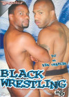 Black Wrestling #6 Porn Movie
