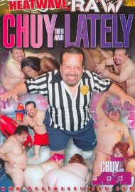 Chuy Then And Lately